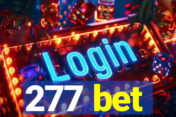 277 bet